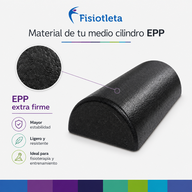 Medio Cilindro de EPP para Fisioterapia y Rehabilitación | 30 y 45 cm